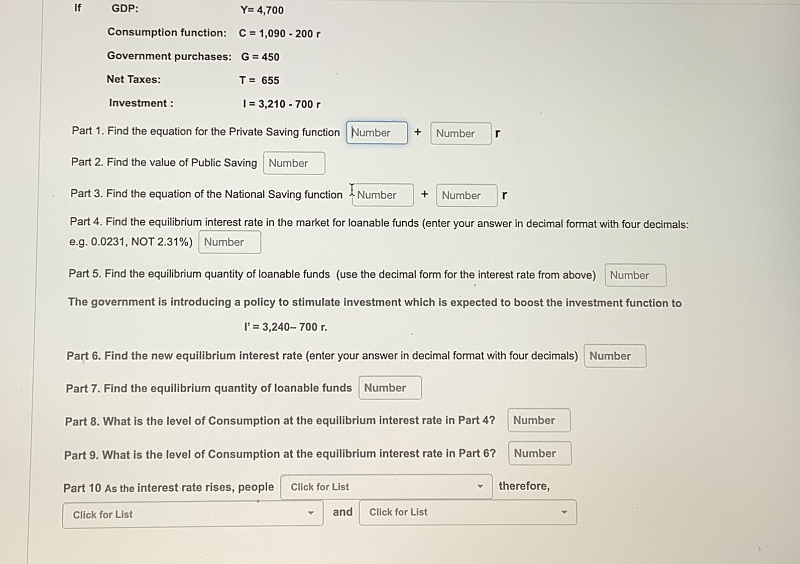 If GDP: Y = 4 , 7 0 0 Consumption function: , C =