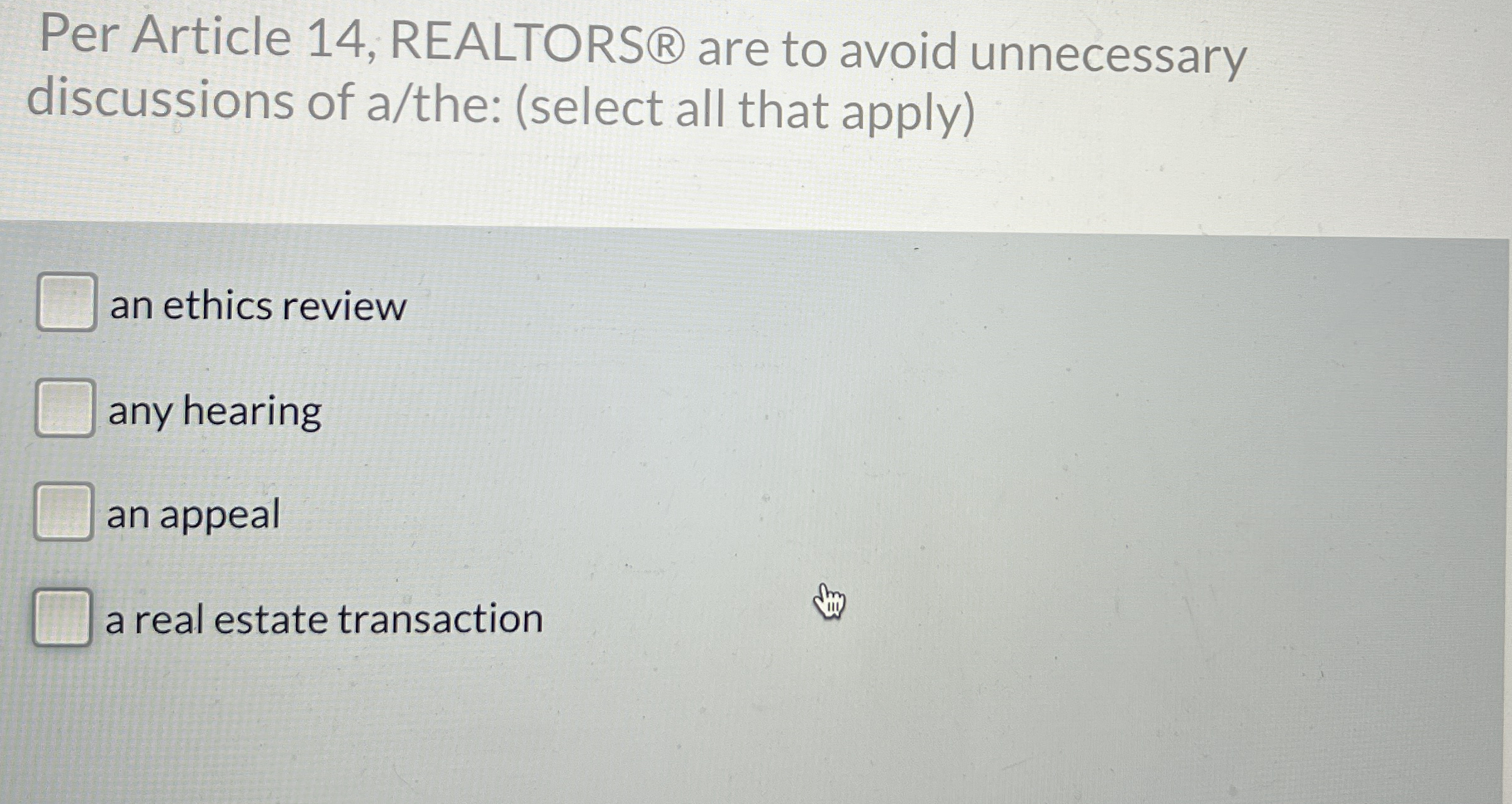 Per Article 1 4 , REALTORS are to avoid