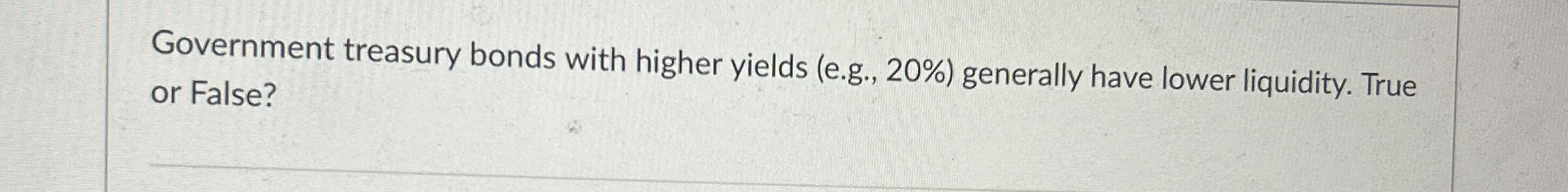 Government treasury bonds with higher yields ( e