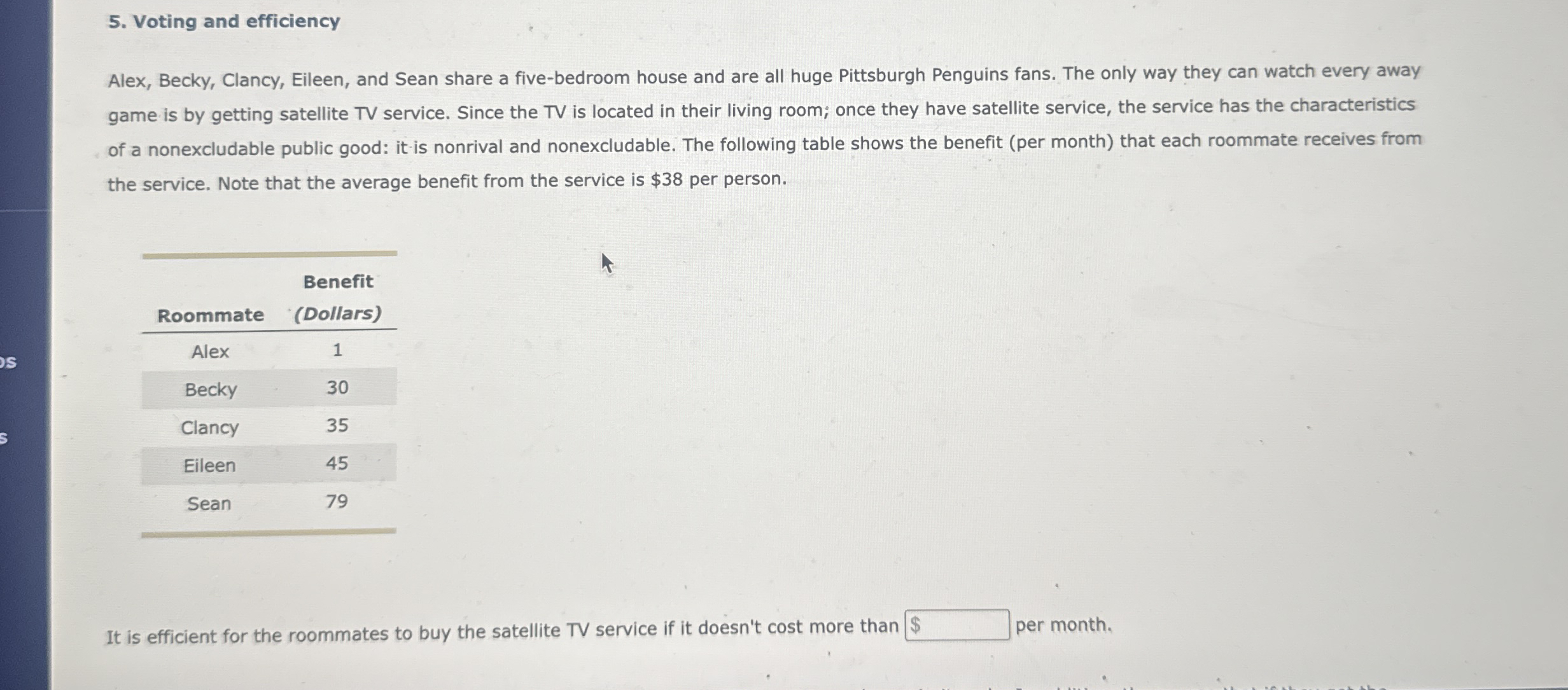 Voting and efficiency Alex, Becky, Clancy,
