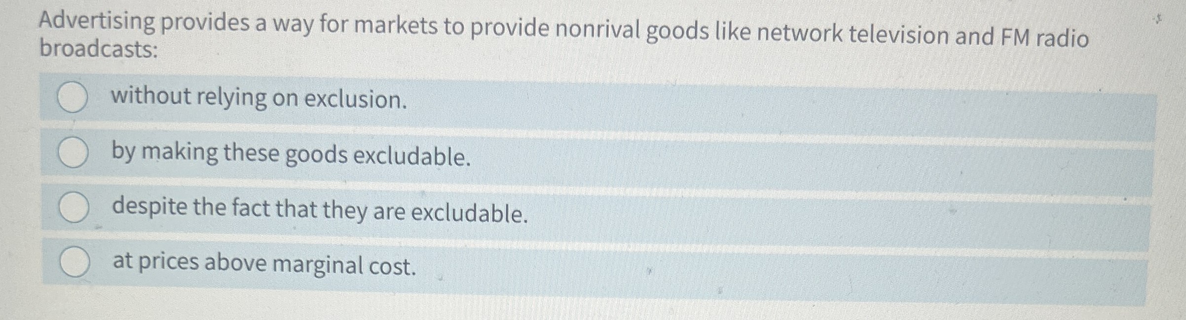 Advertising provides a way for markets to provide