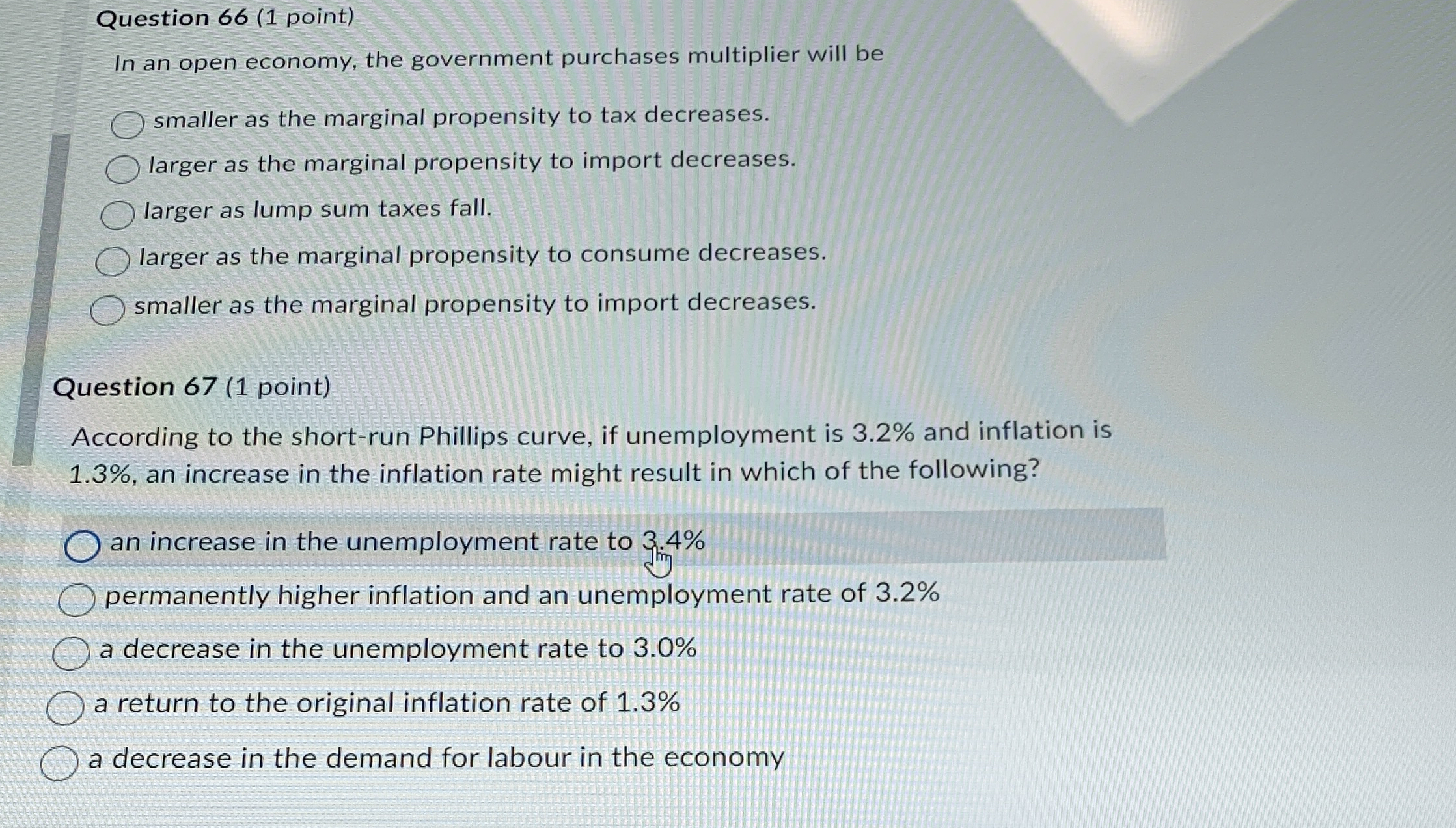 Question 6 6 ( 1 point ) In an open economy, the