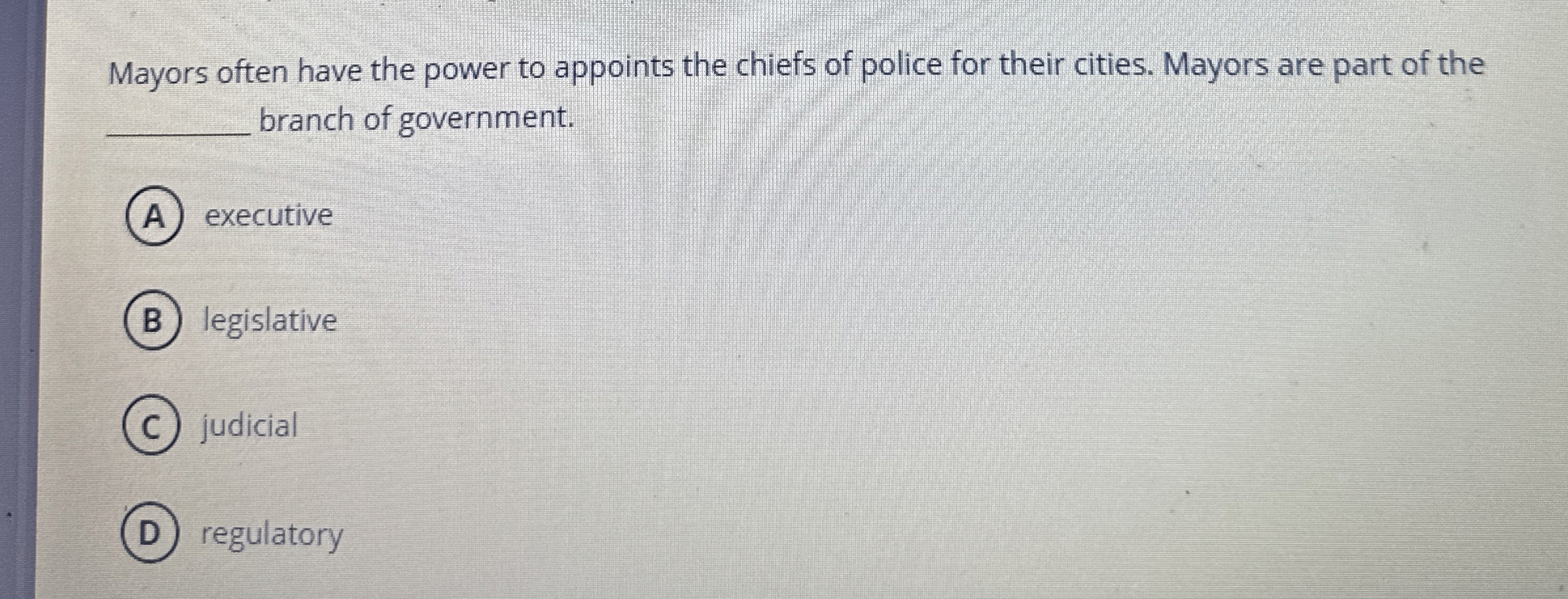 Mayors often have the power to appoints the