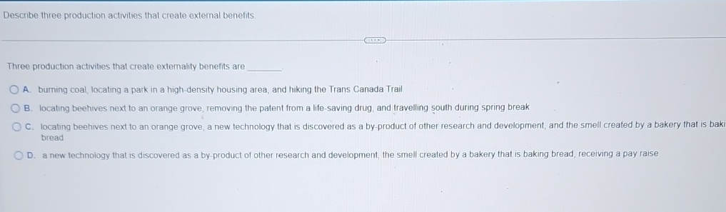 Describe three production activities that create