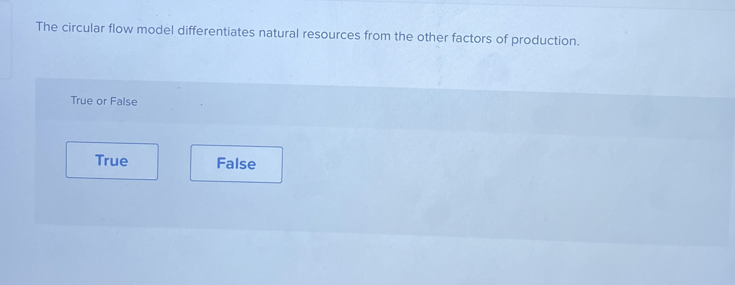 The circular flow model differentiates natural