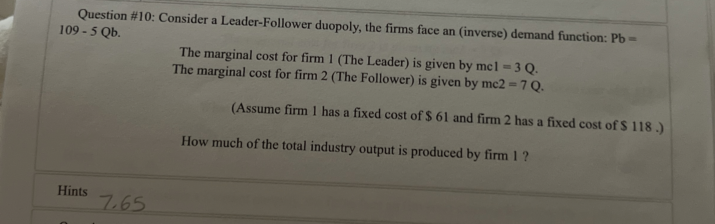 Question # 1 0 : Consider a Leader - Follower