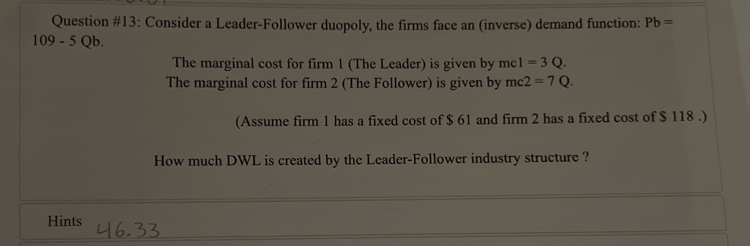Question # 1 3 : Consider a Leader - Follower