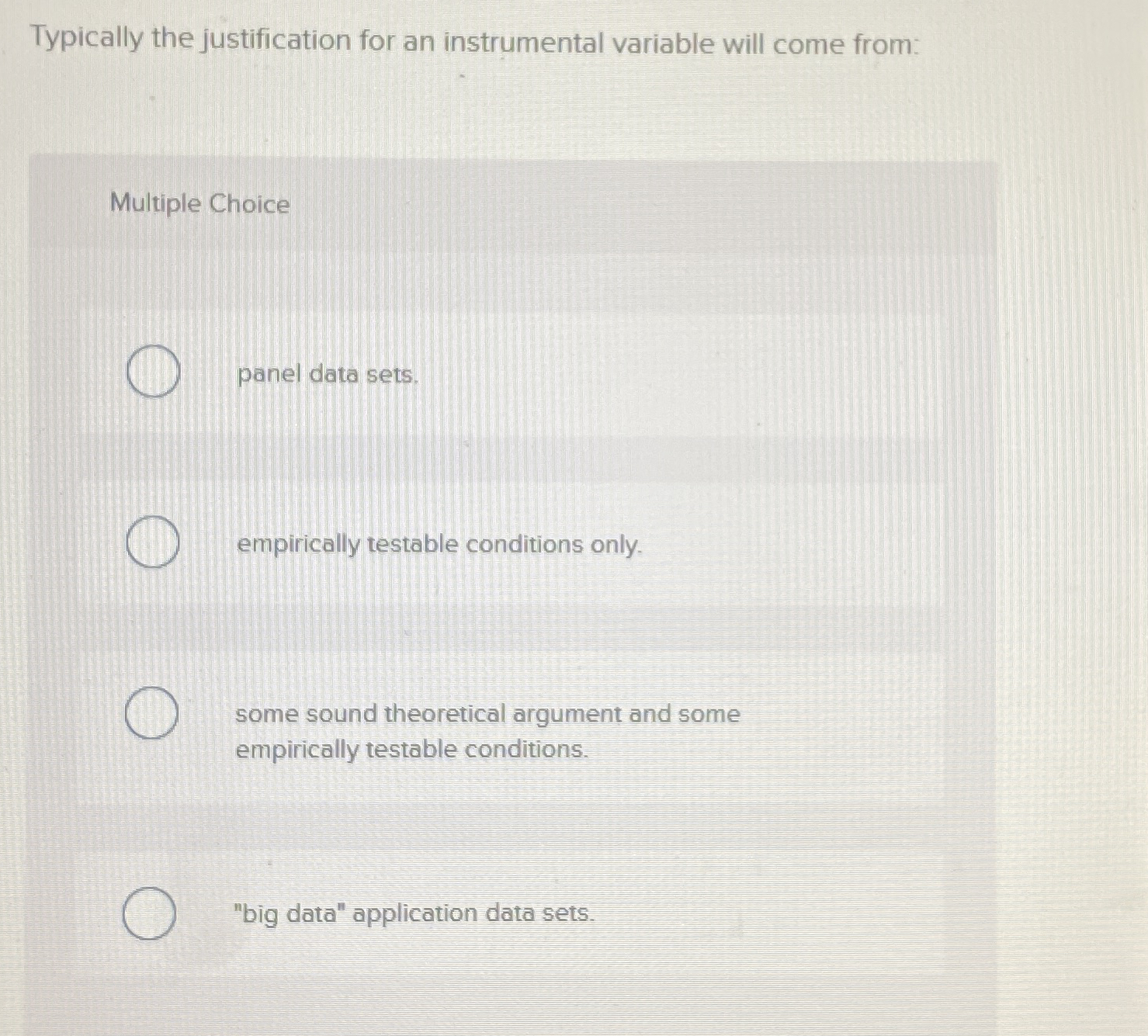 Typically the justification for an instrumental