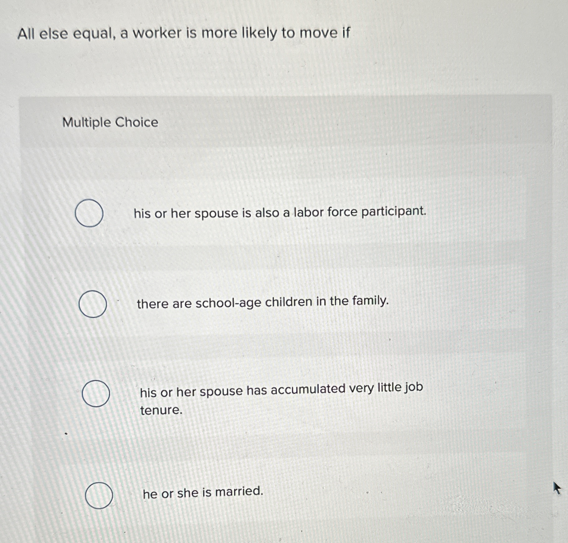 All else equal, a worker is more likely to move