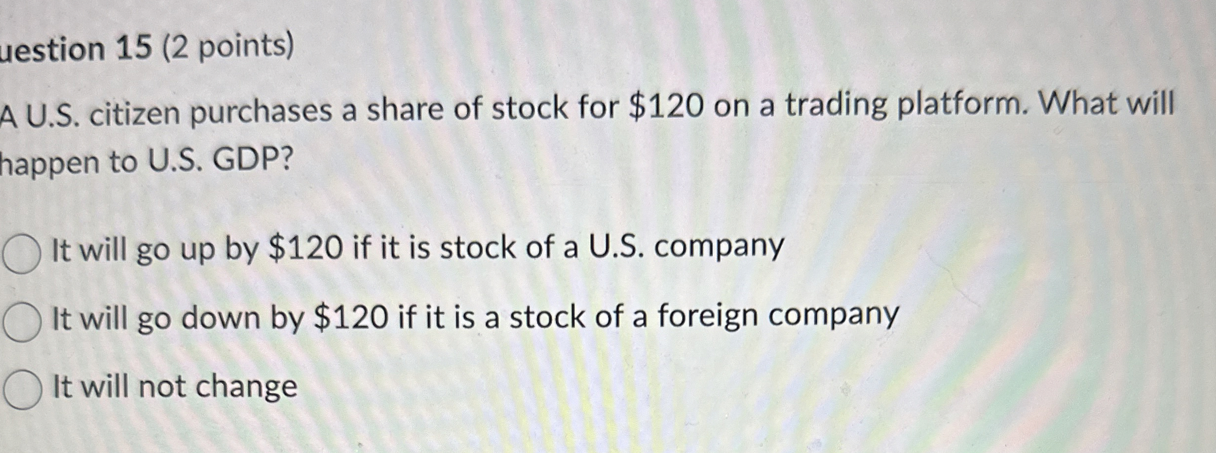 uestion 1 5 ( 2 points ) A U . S . citizen