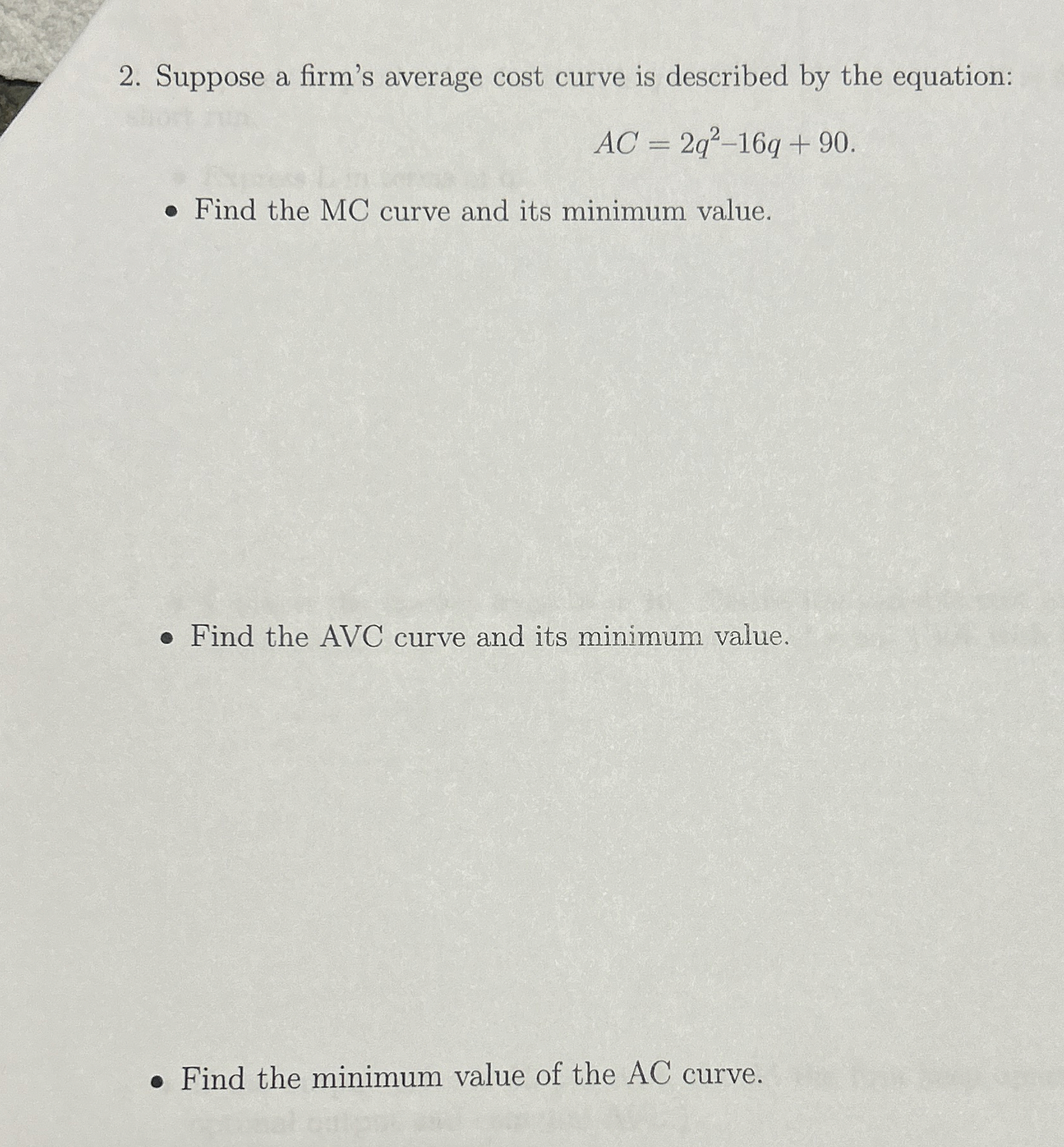 Suppose a firm's average cost curve is described