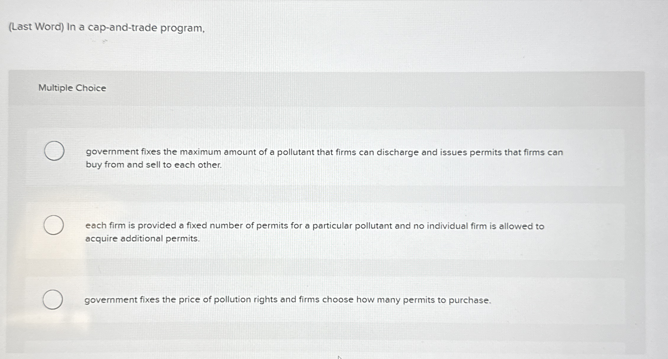 ( Last Word ) In a cap - and - trade program,