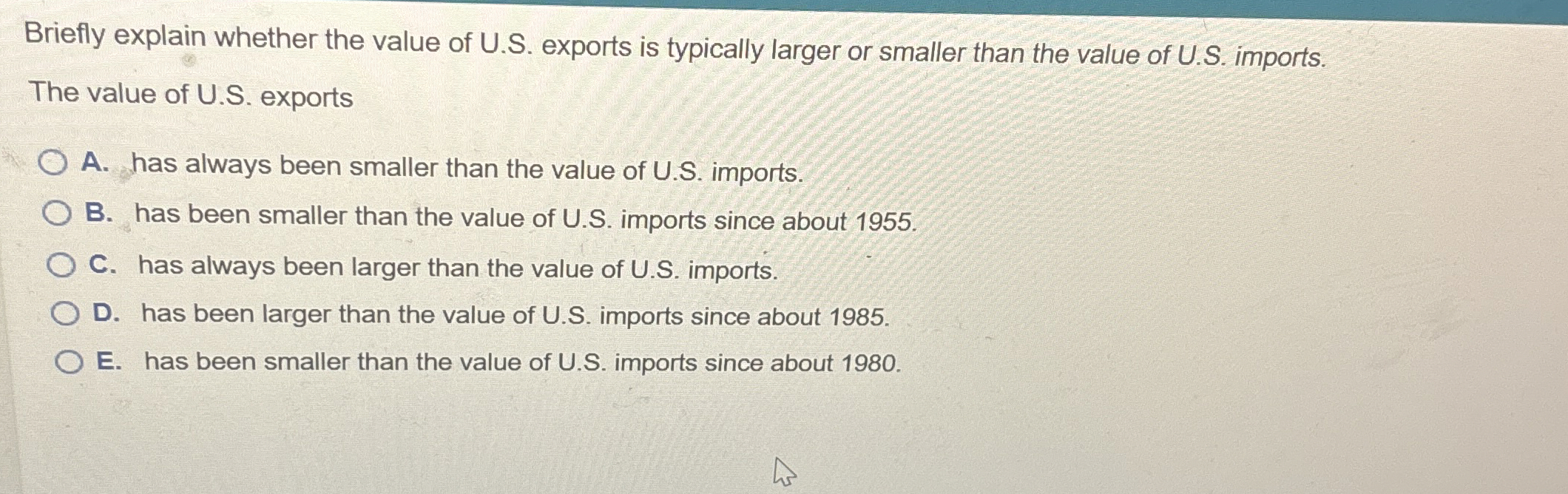 Briefly explain whether the value of U . S .