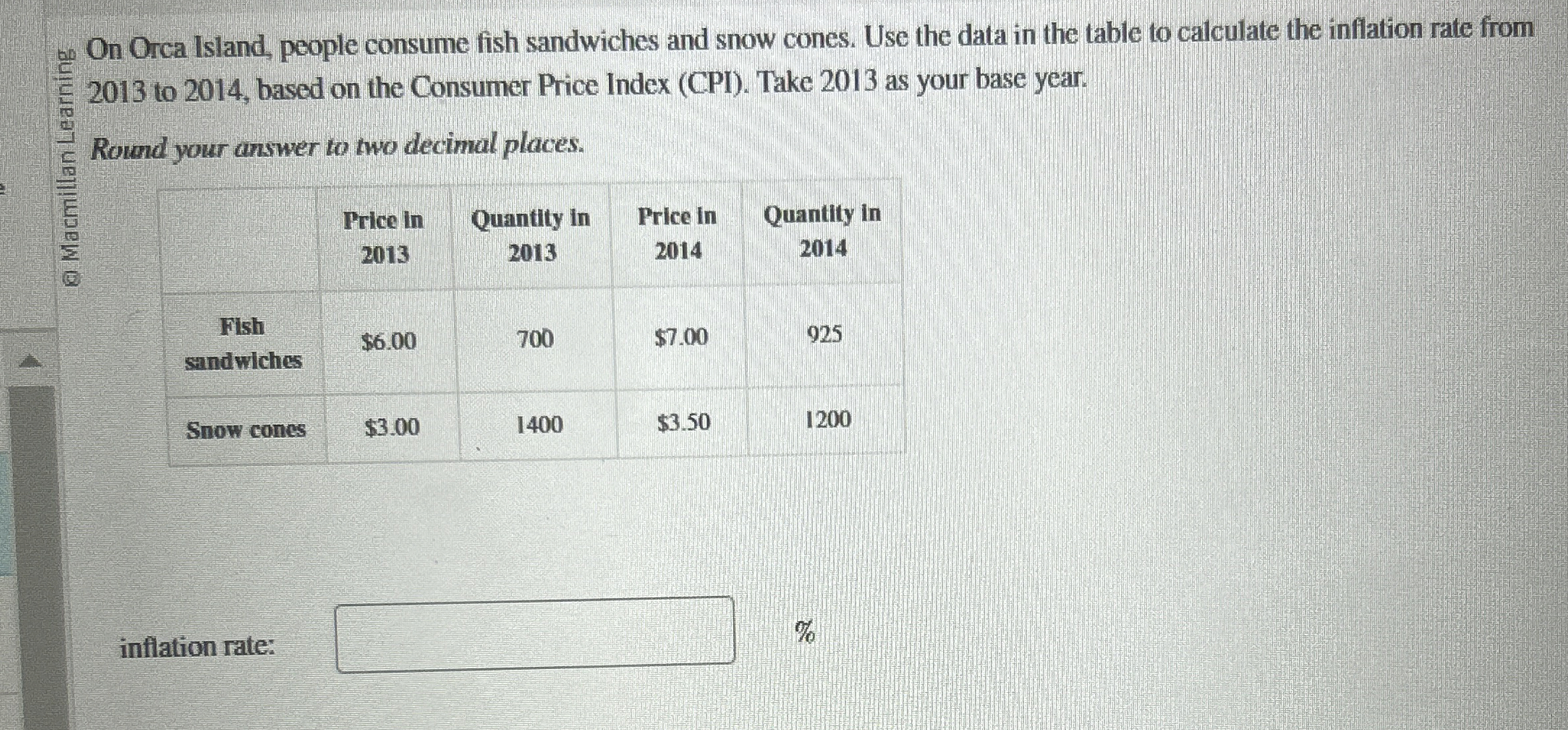 On Orca Island, people consume fish sandwiches