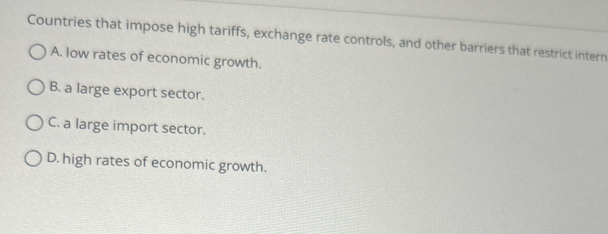 Countries that impose high tariffs, exchange rate