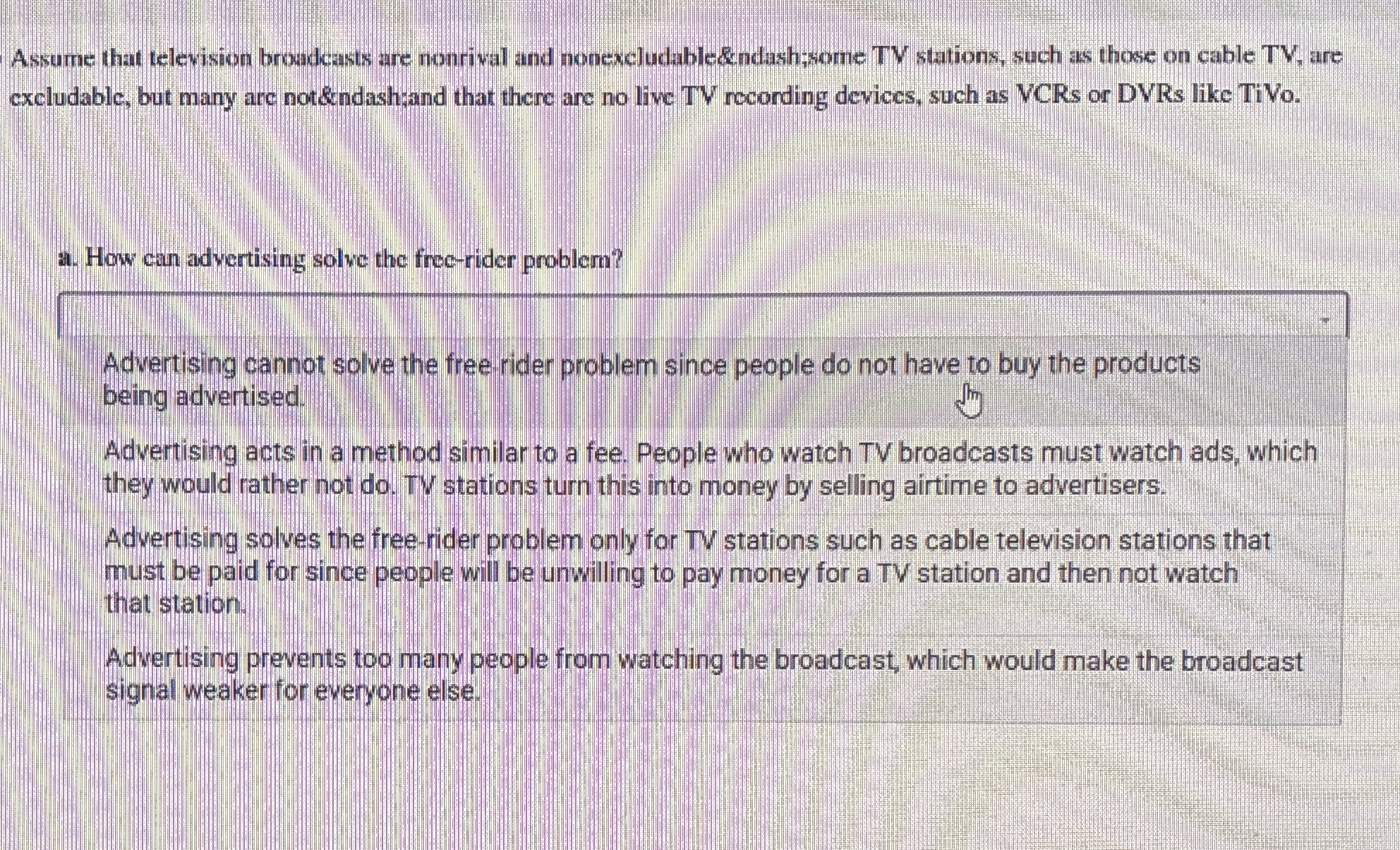 Assume that television broadcasts are nonci val