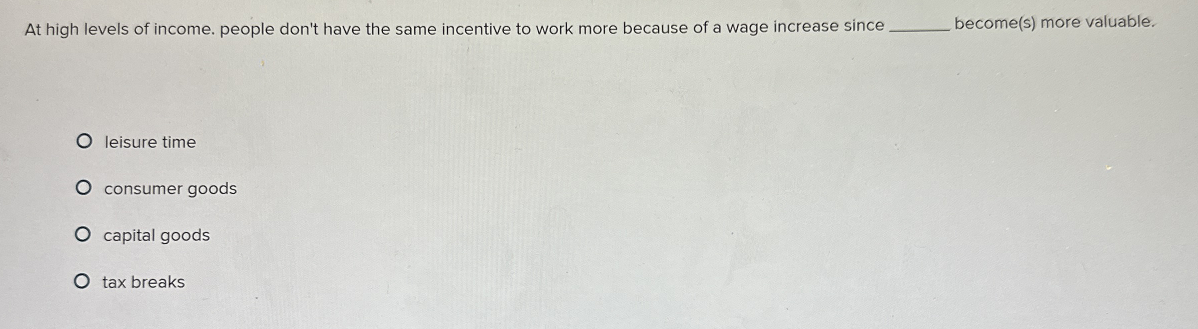At high levels of income. people don't have the