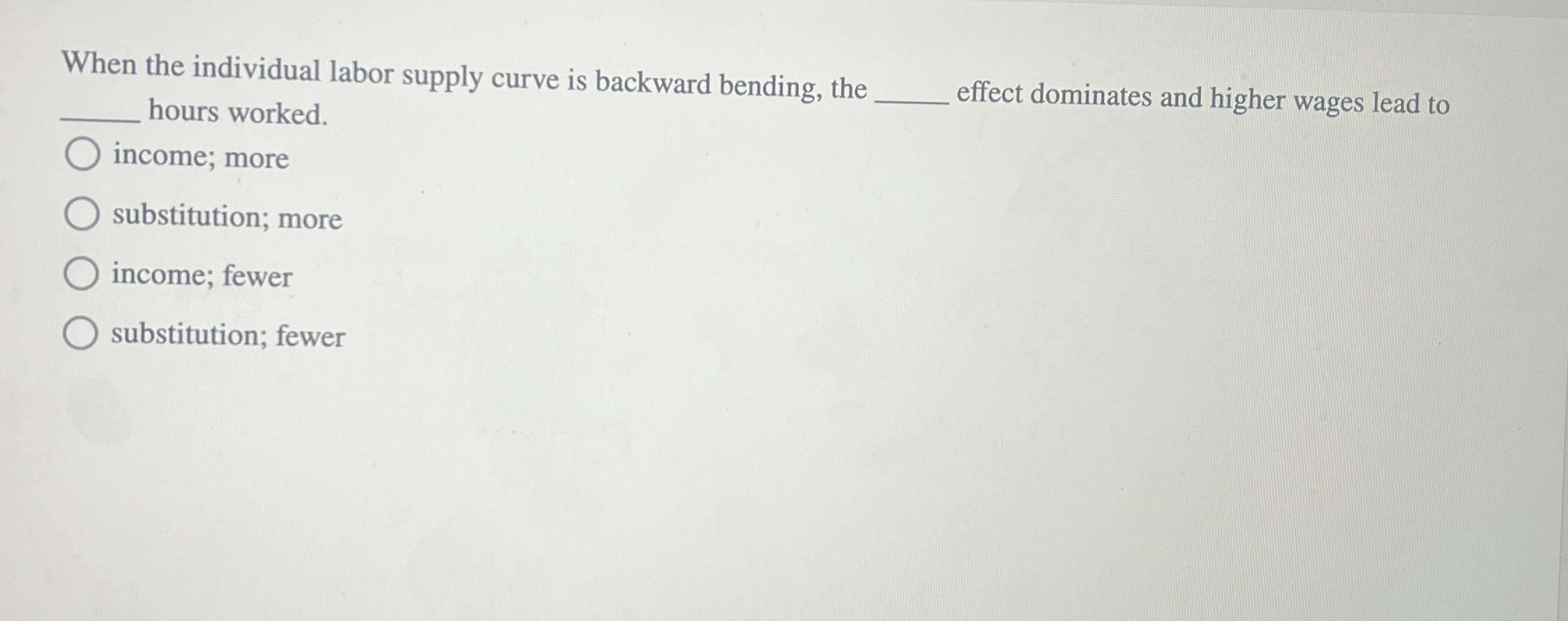 When the individual labor supply curve is