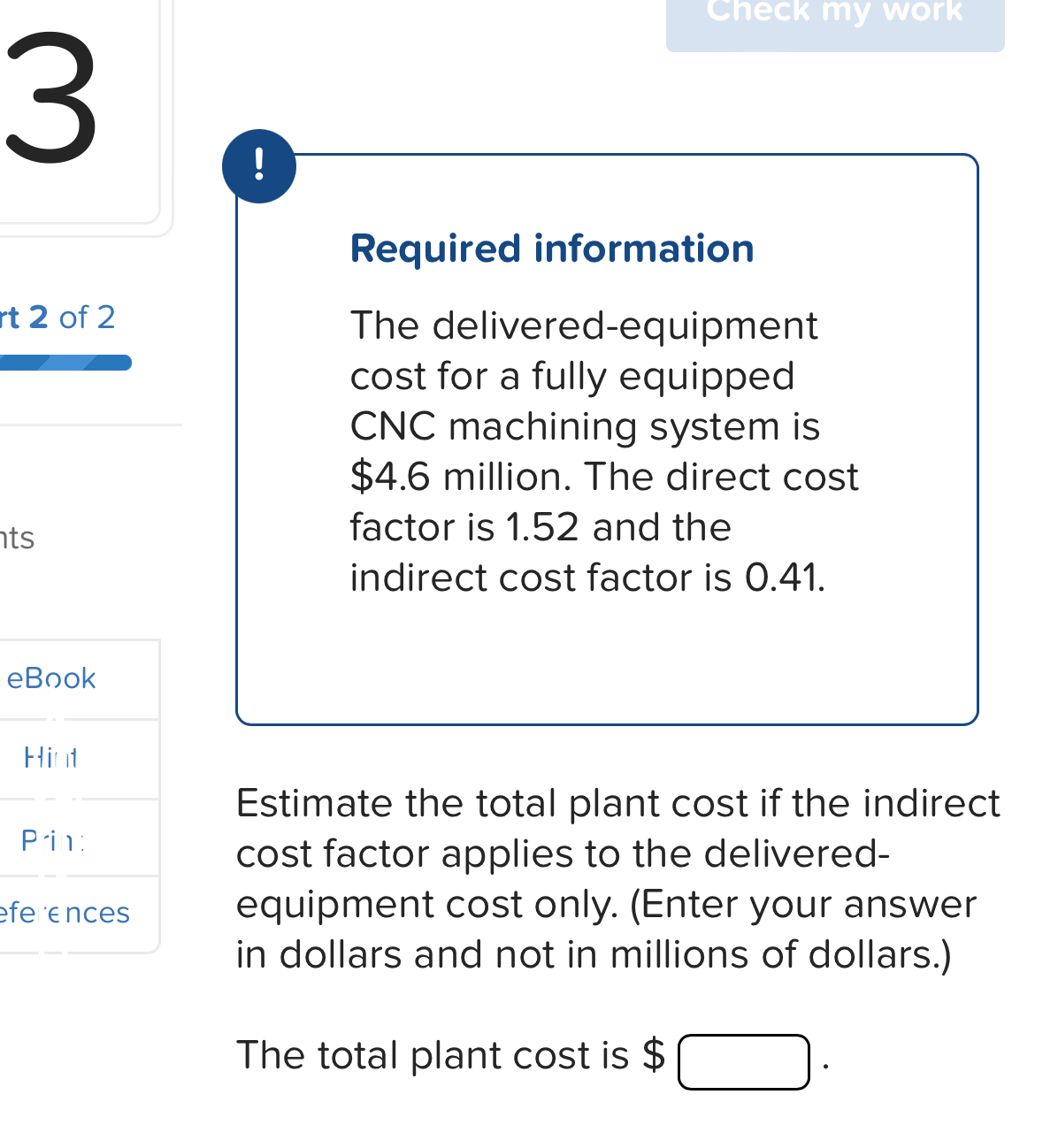 Check my work ! Required information The