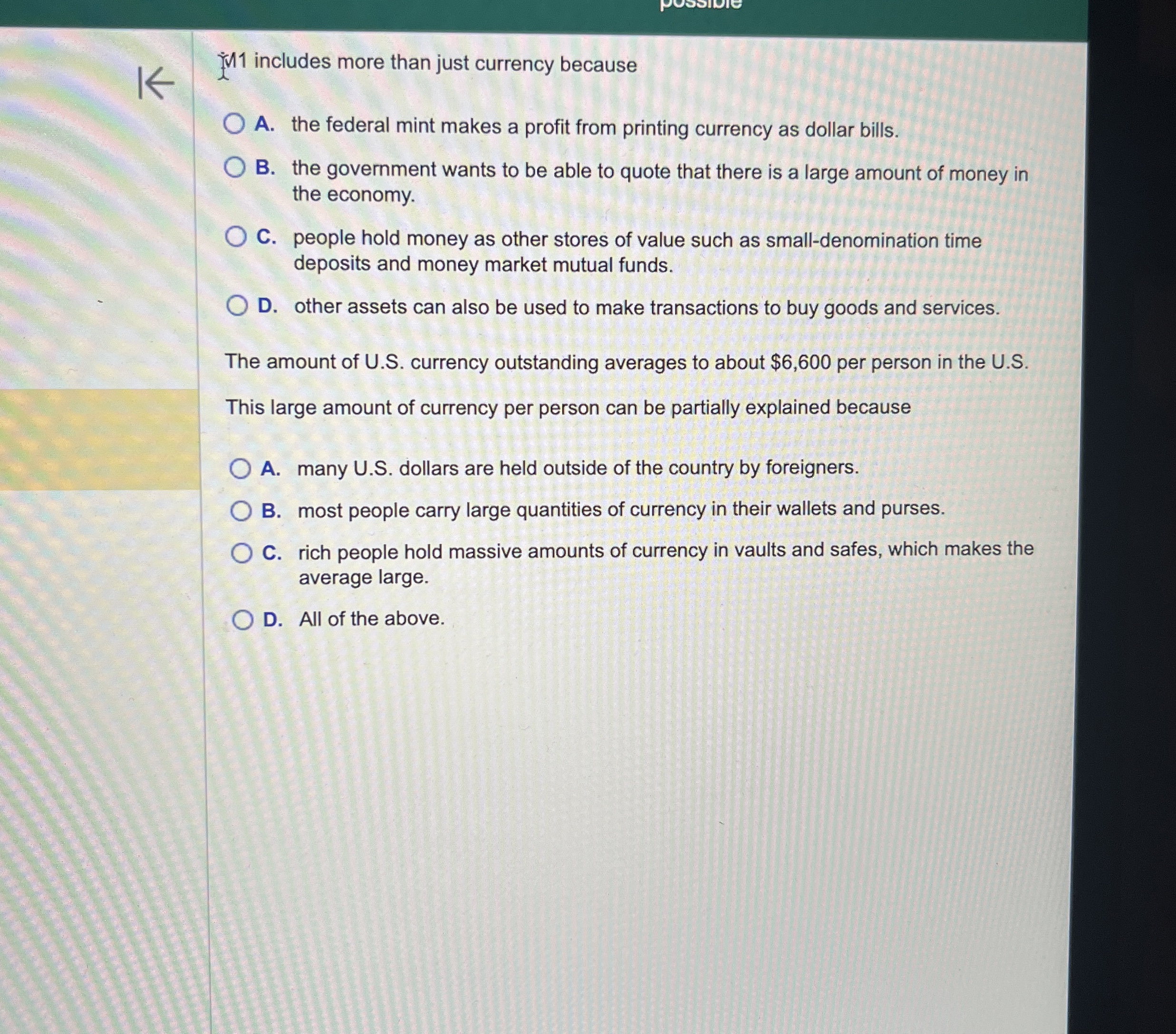 in 1 includes more than just currency because A .