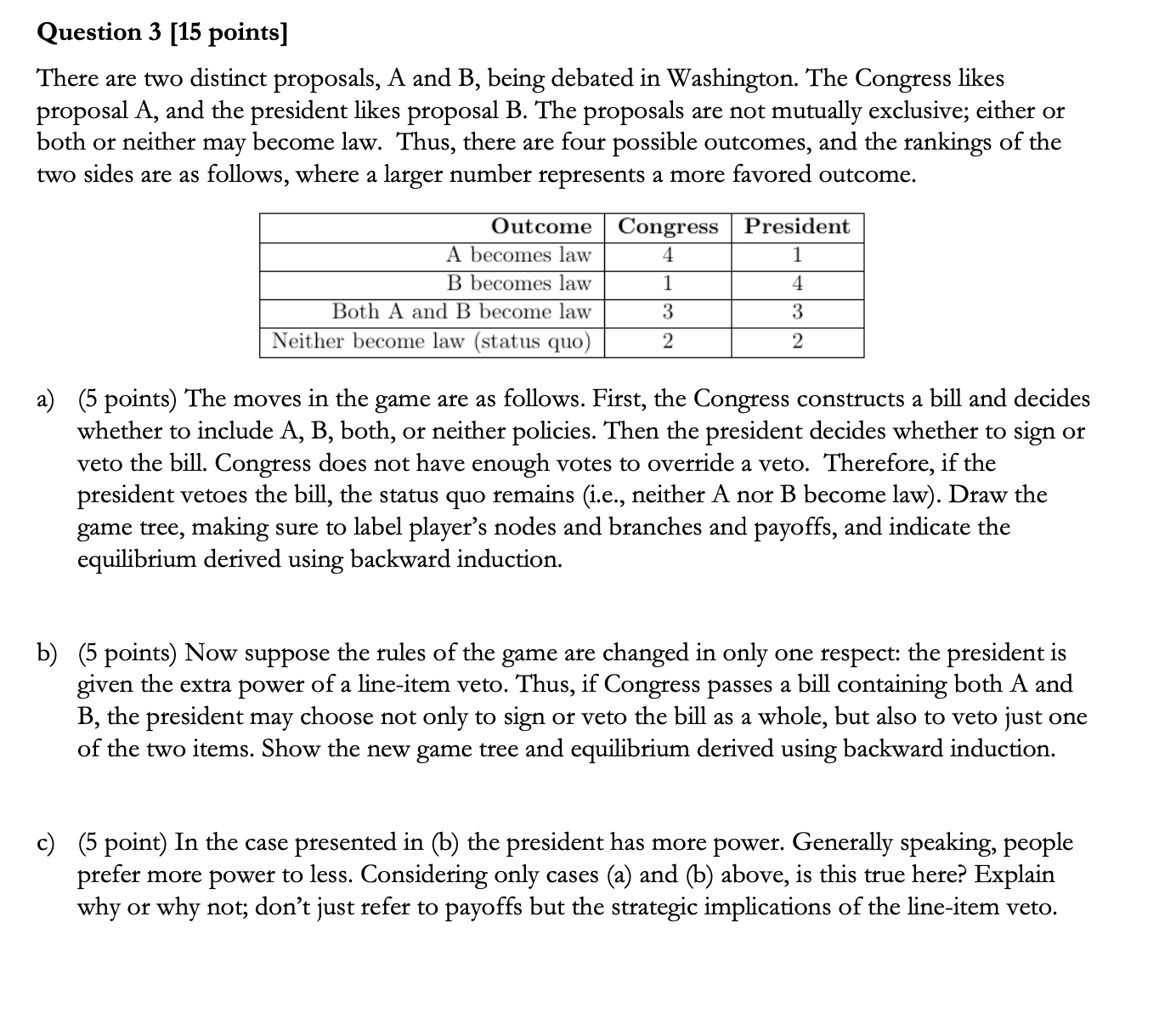 Question 3 [ 1 5 points ] There are two distinct