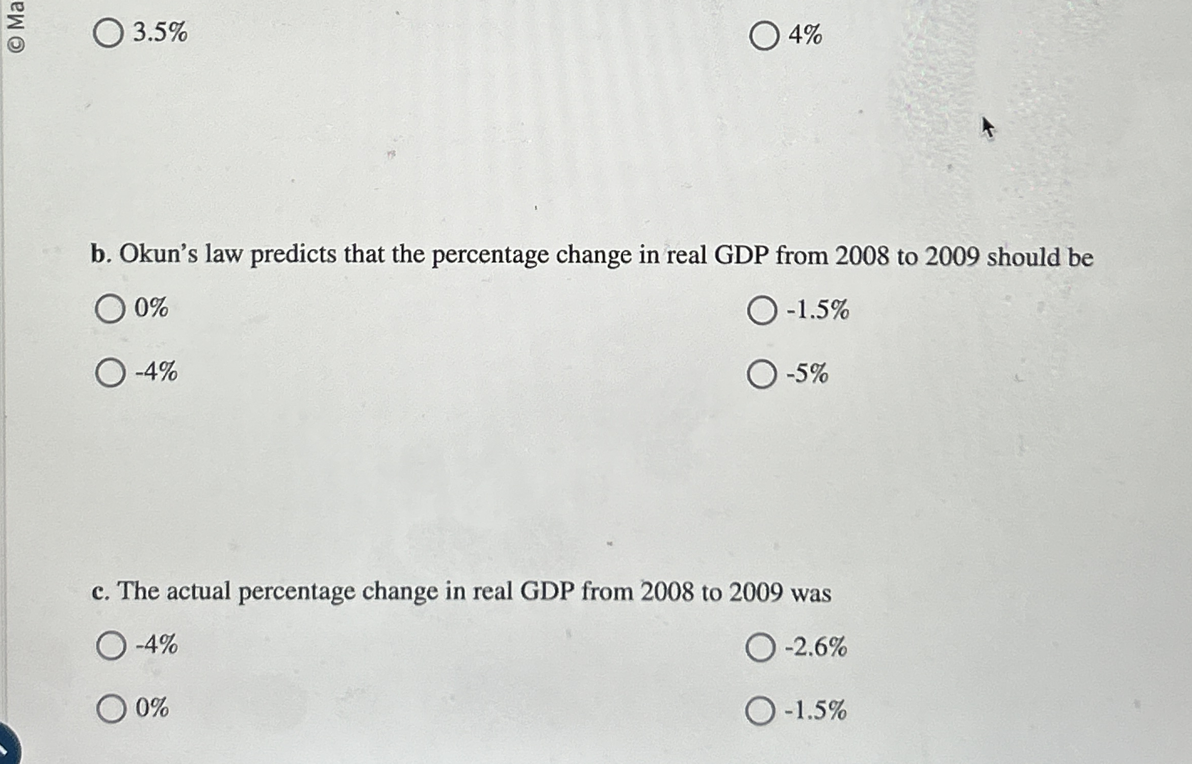 0 3 . 5 % 4 % b . Okun's law predicts that the