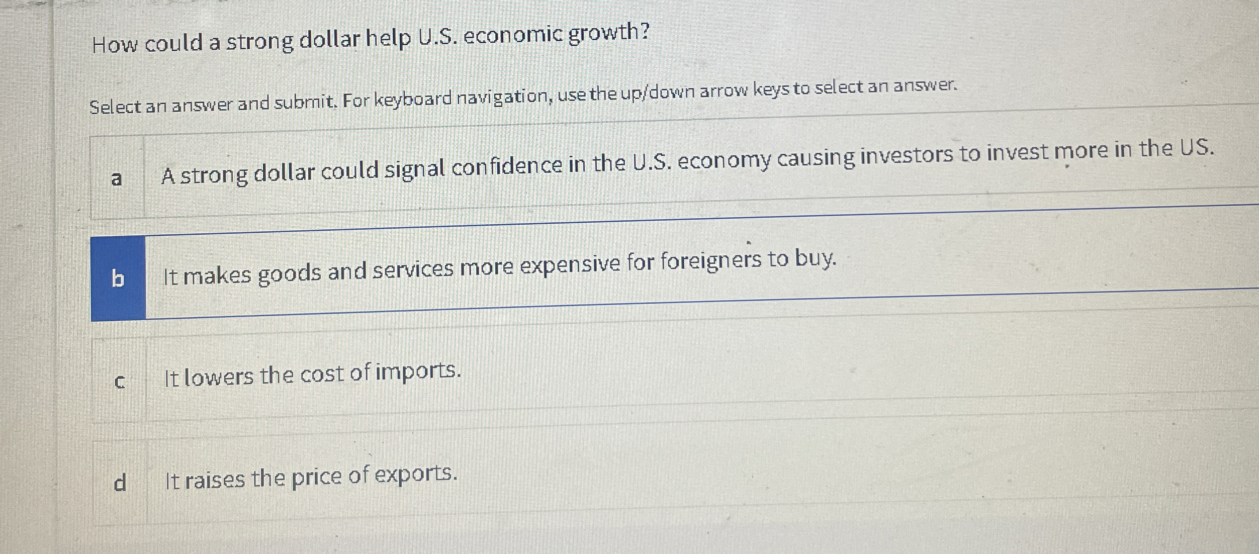 How could a strong dollar help U . S . economic