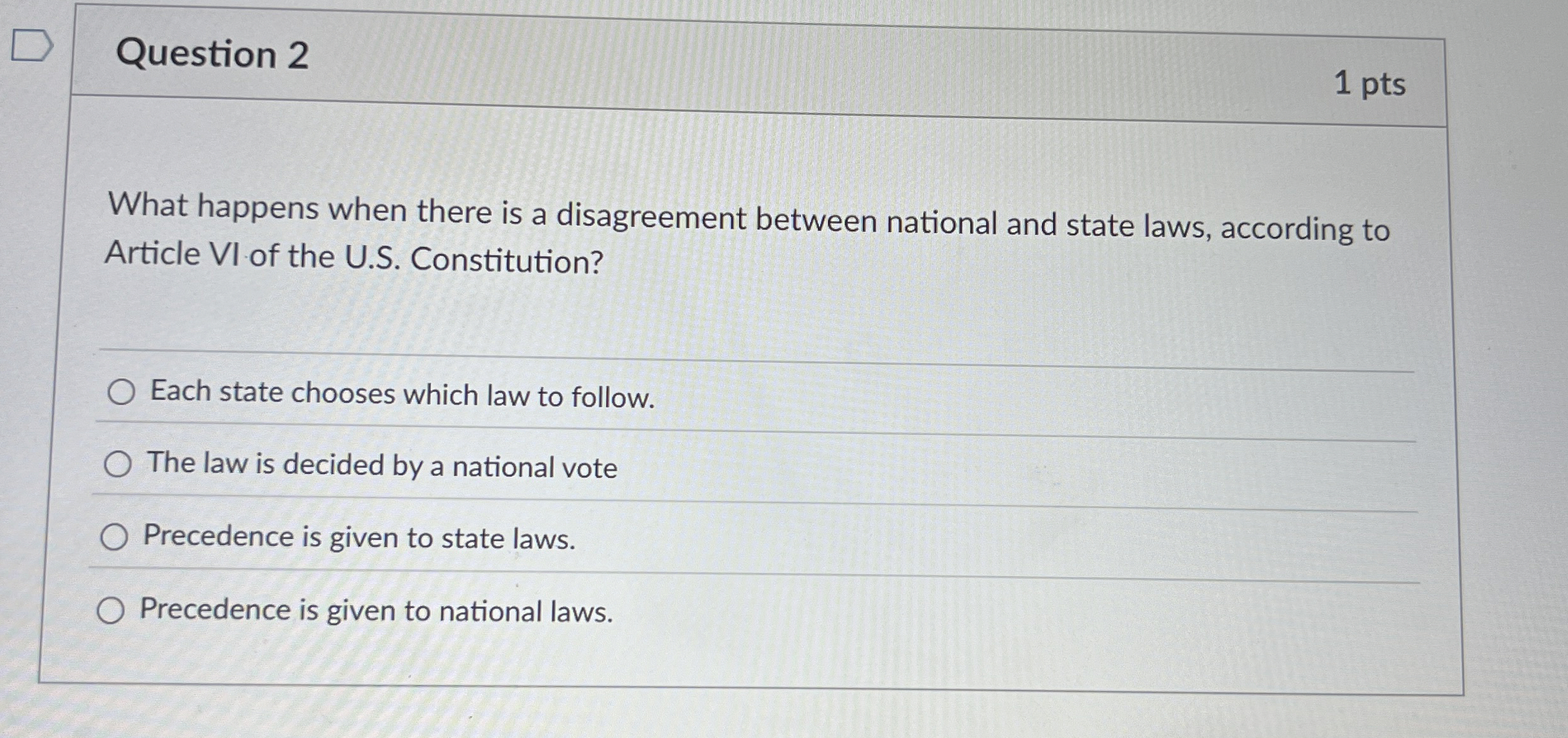 Question 2 1 pts What happens when there is a