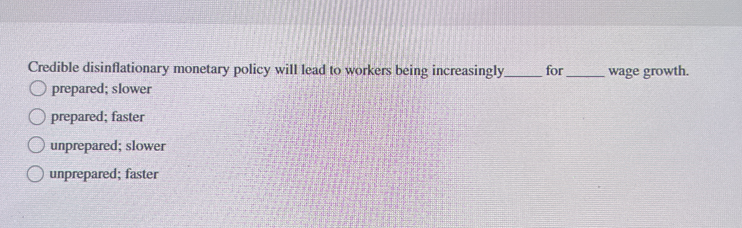 Credible disinflationary monetary policy will
