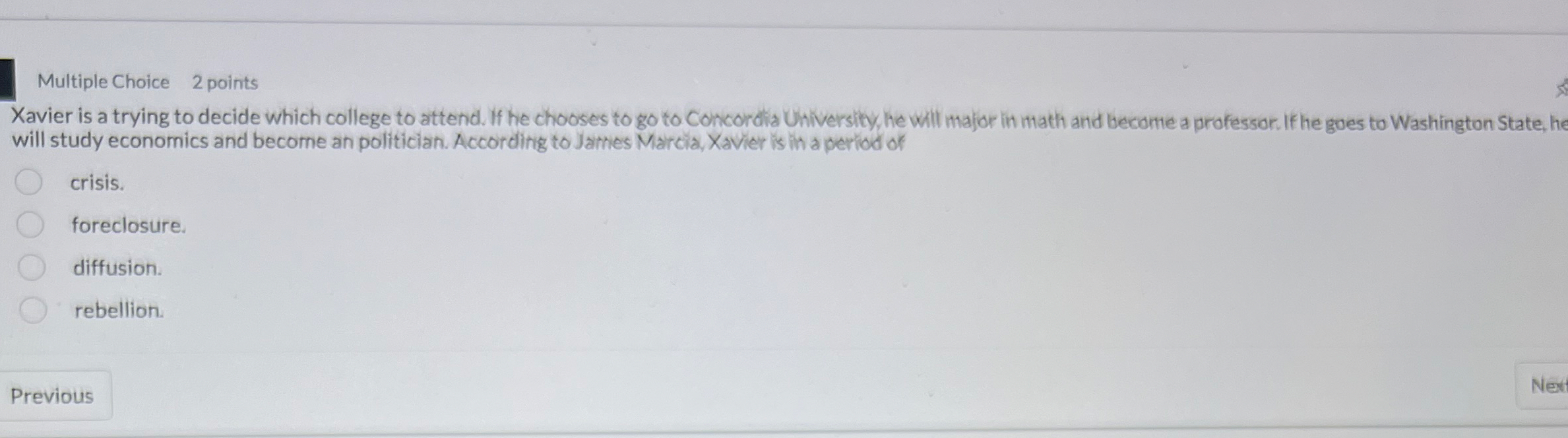 Multiple Choice 2 points Xavier is a trying to