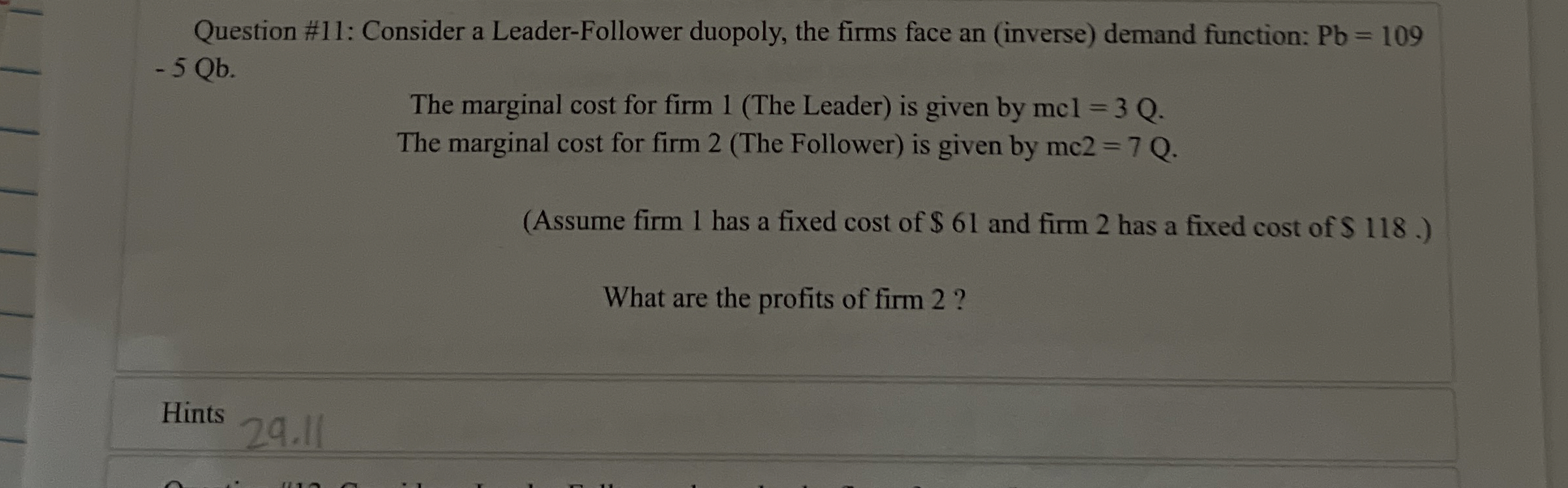 Question # 1 1 : Consider a Leader - Follower
