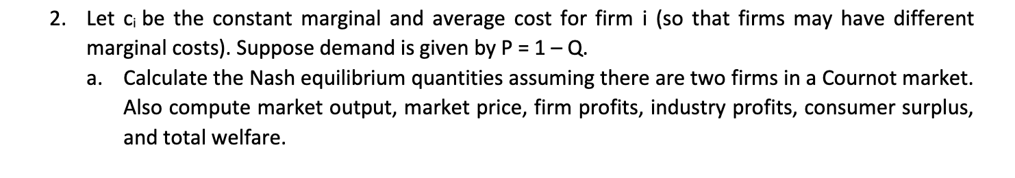 2 . Let \ ( c _ { i } \ ) be the constant