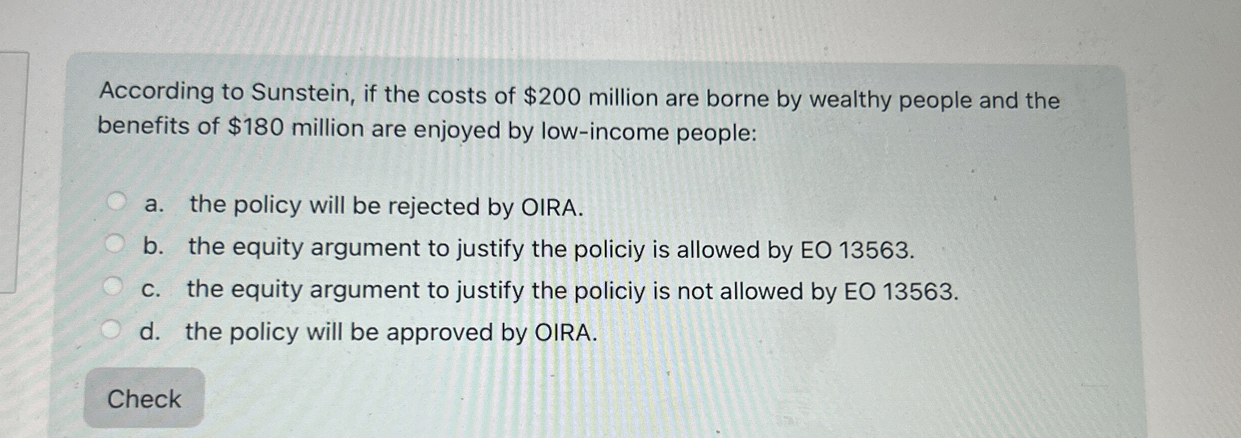 According to Sunstein, if the costs of $ 2 0 0