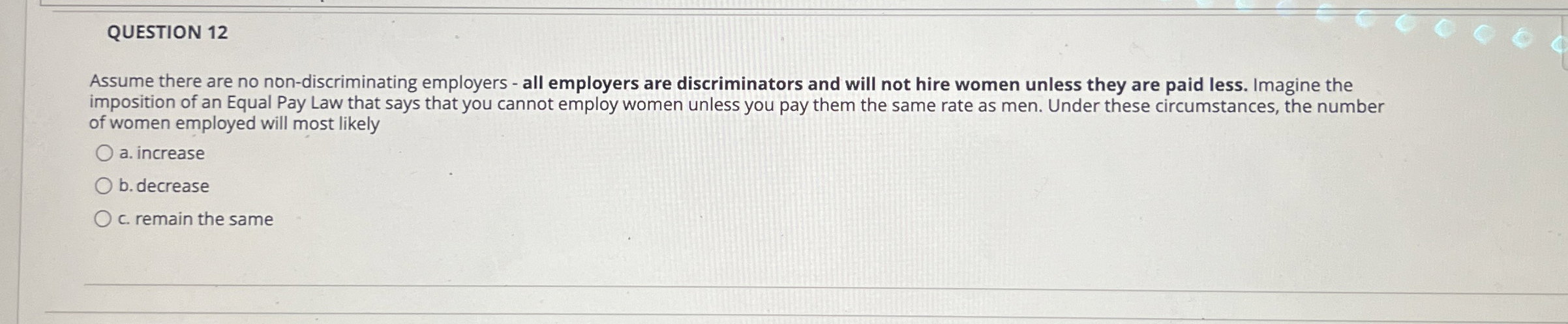 QUESTION 1 2 Assume there are no non -