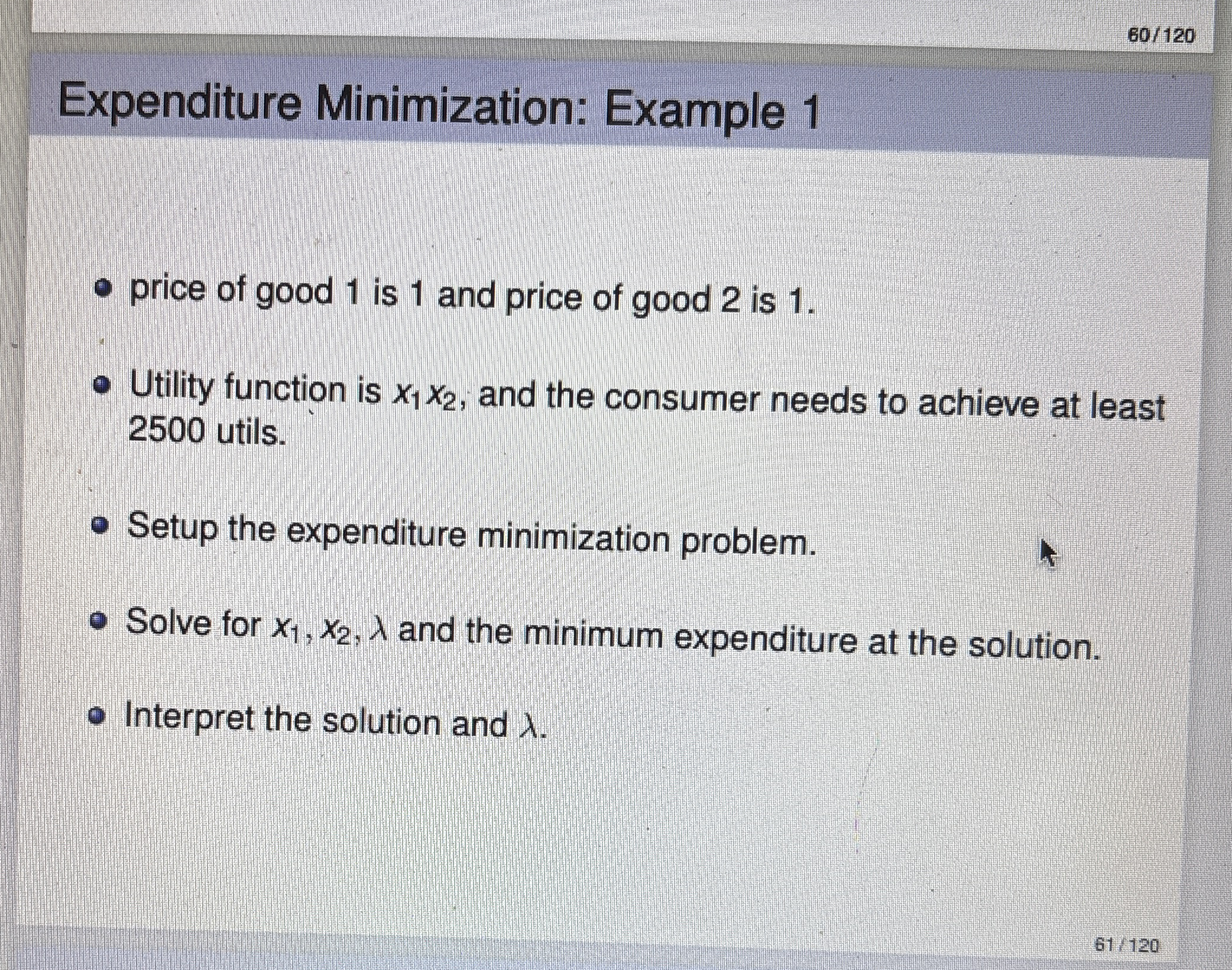 6 0 1 2 0 Expenditure Minimization: Example 1