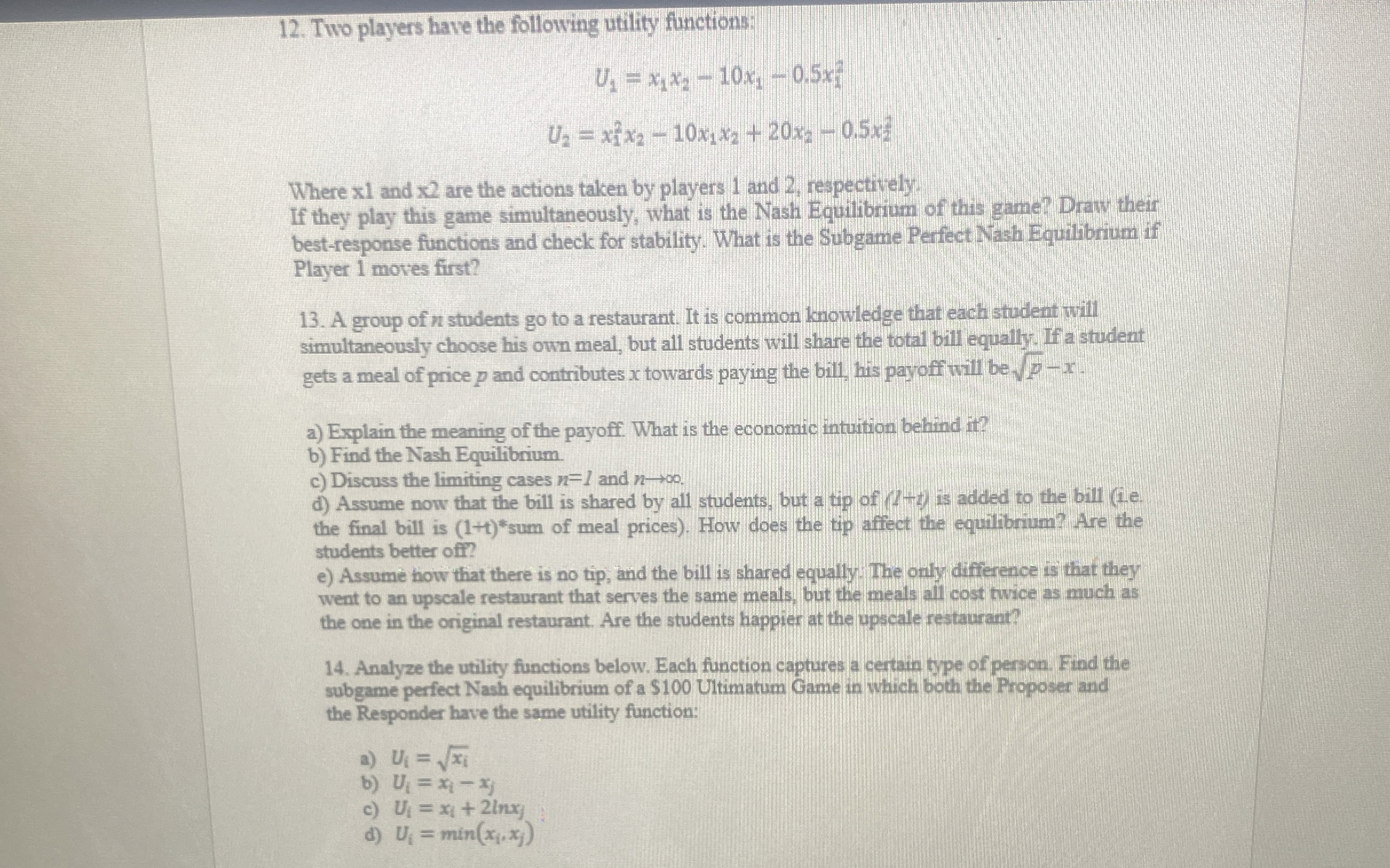 Two players have the following utility functions: