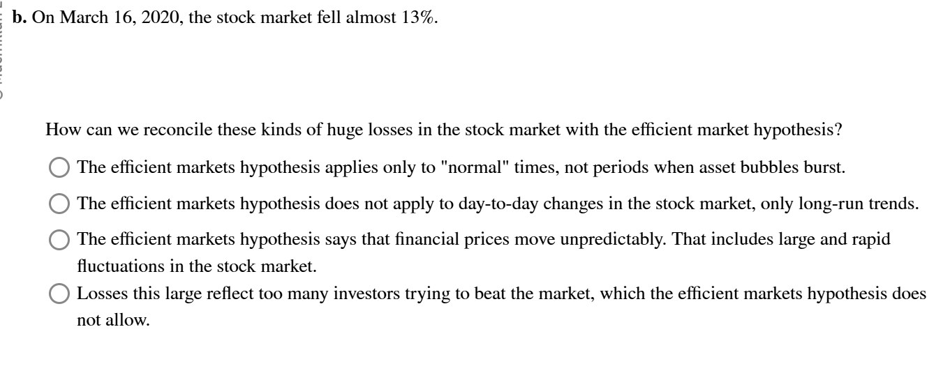 b . On March 1 6 , 2 0 2 0 , the stock market