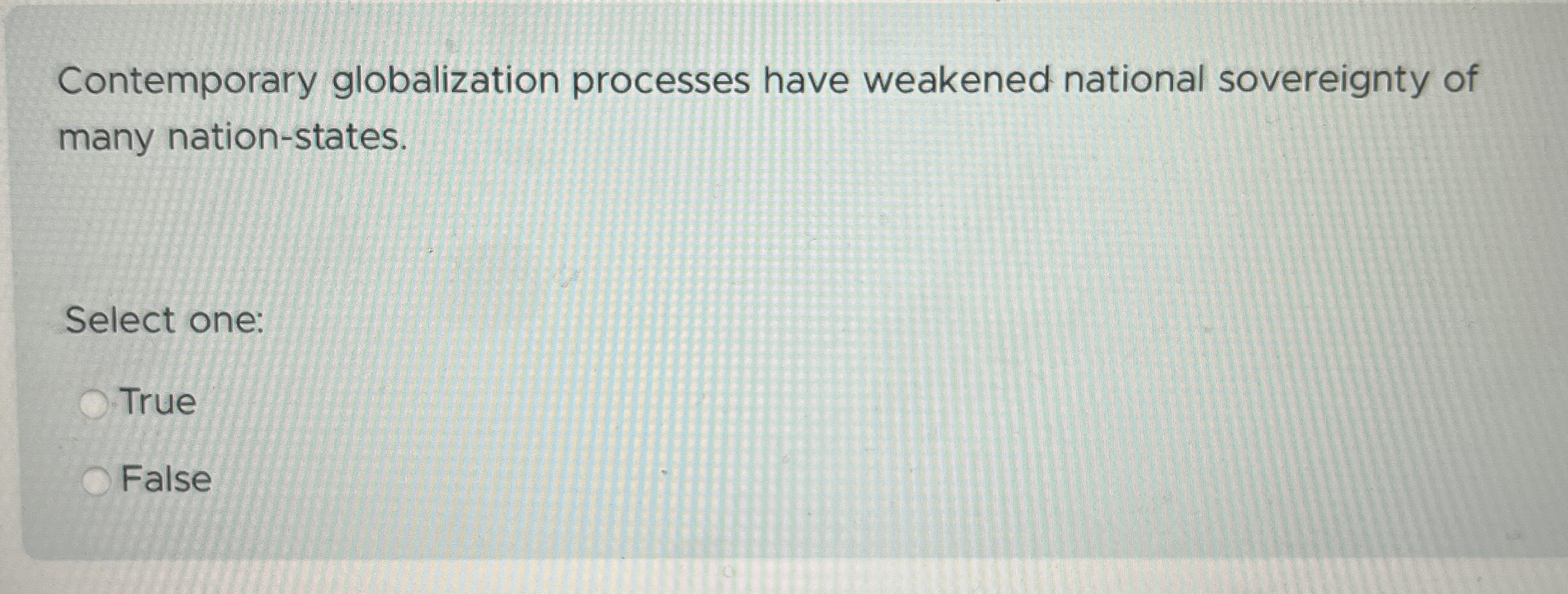 Contemporary globalization processes have