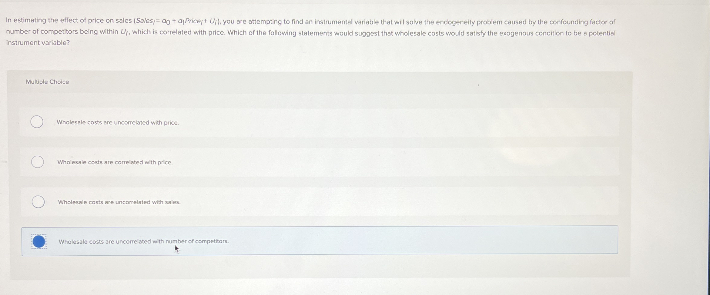 In estimating the effect of price on sales (
