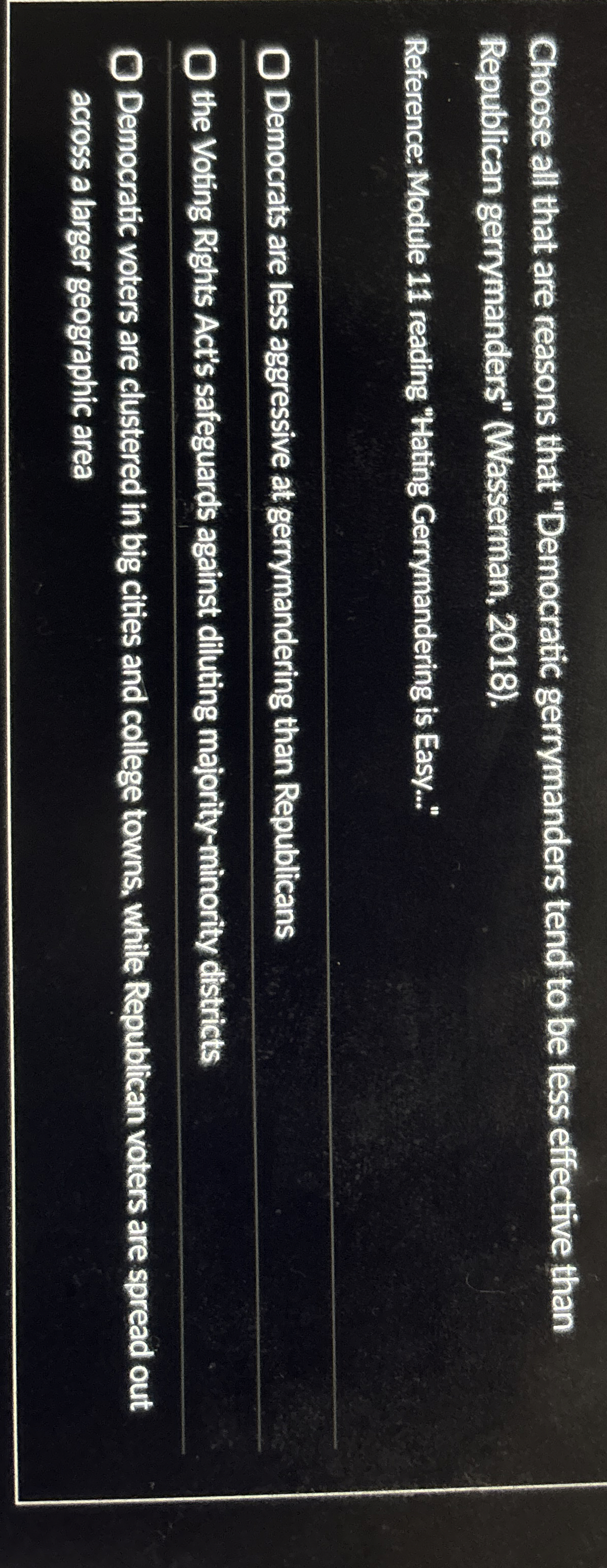 Choose all that are reasons that "Democratic