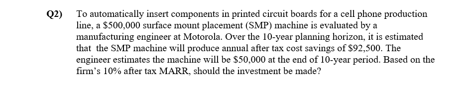 Q 2 ) To automatically insert components in