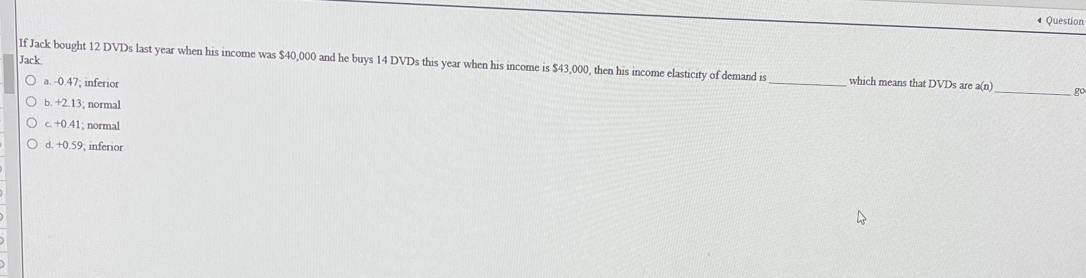 Question If Jack bought 1 2 DVDs last year when