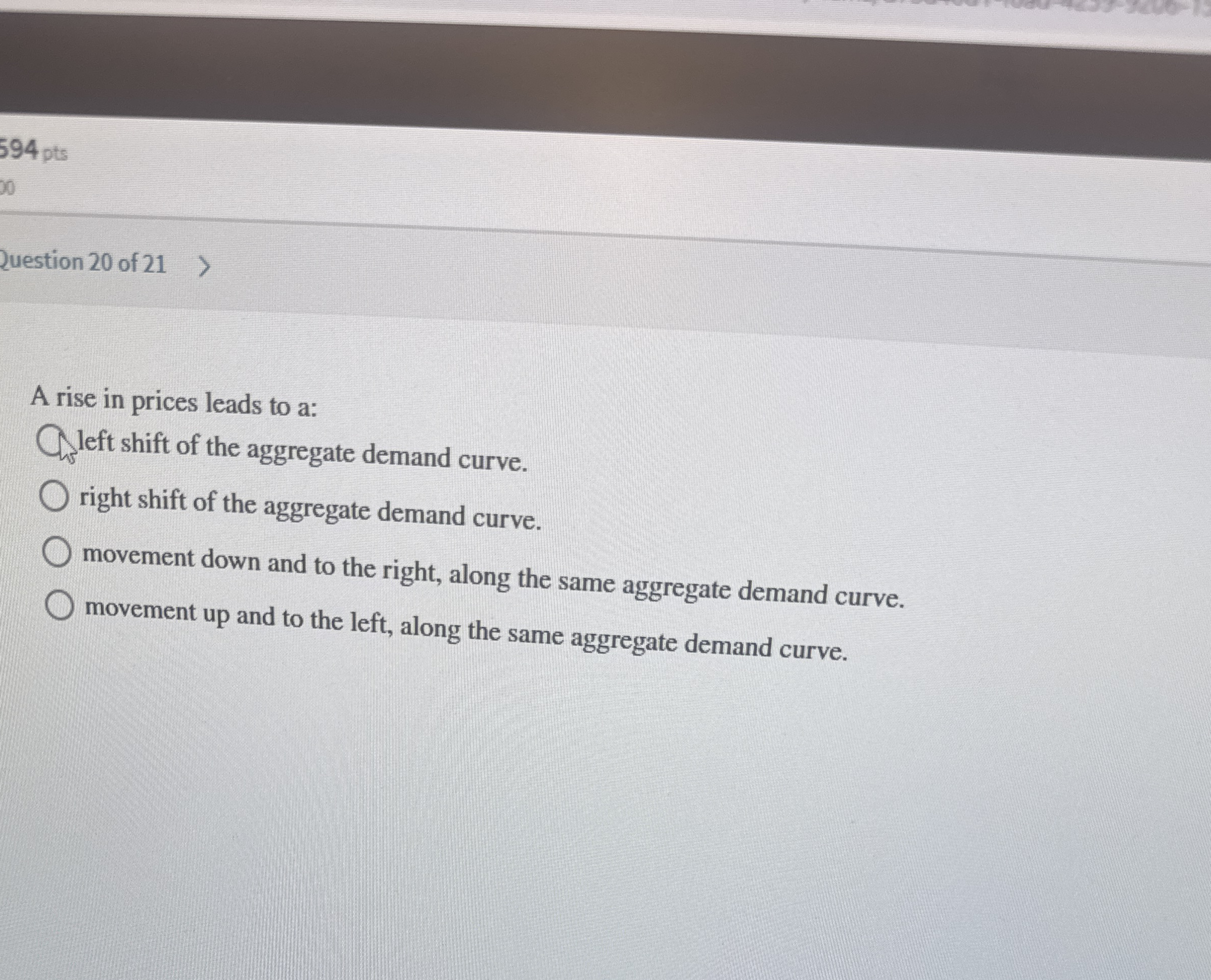 5 9 4 pts Uuestion 2 0 of 2 1 A rise in prices