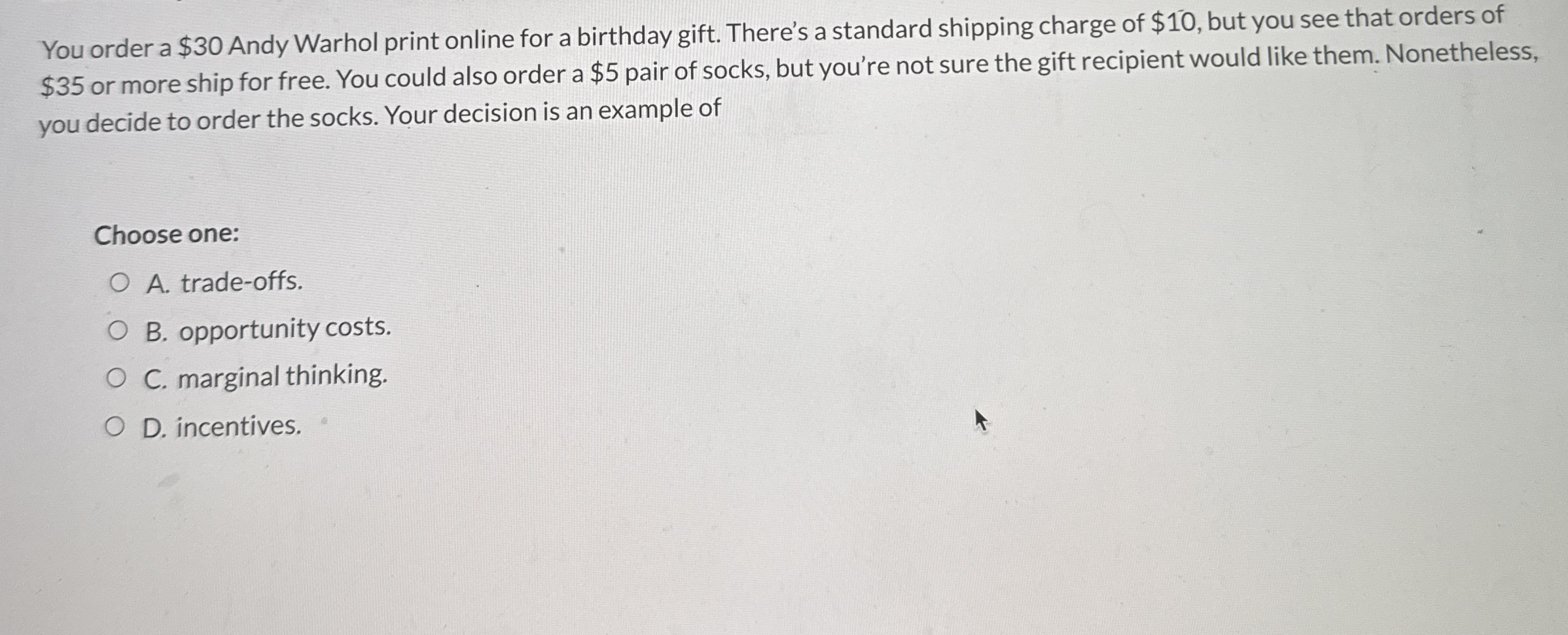 You order a $ 3 0 Andy Warhol print online for a