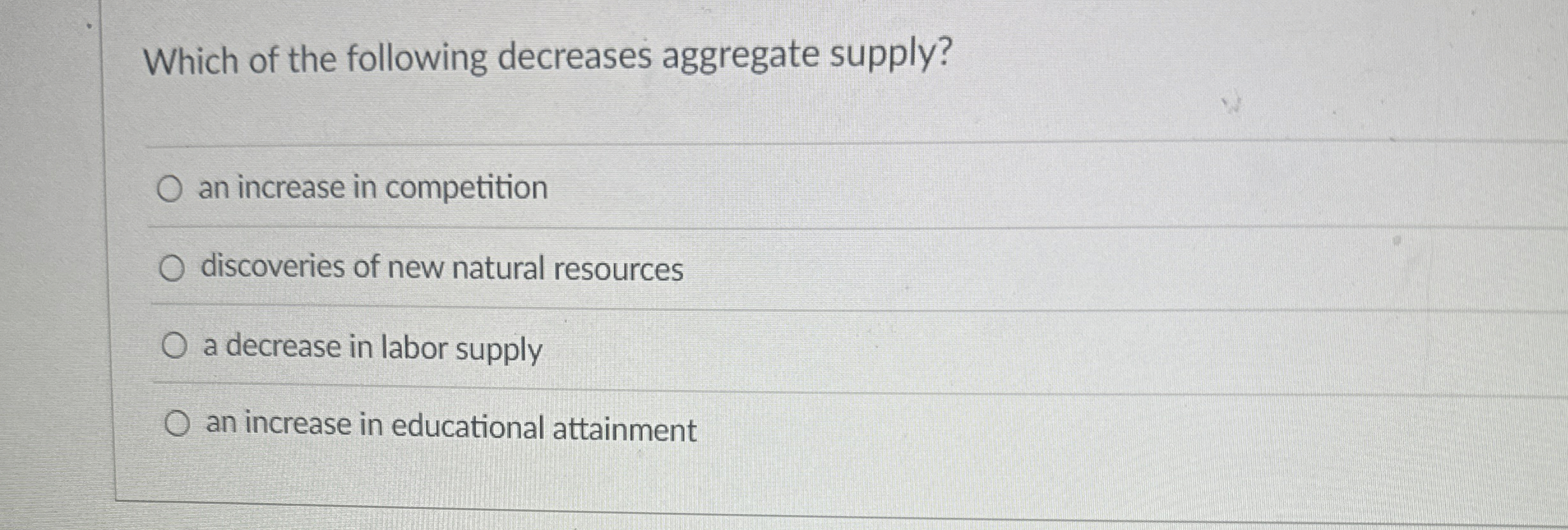 Which of the following decreases aggregate