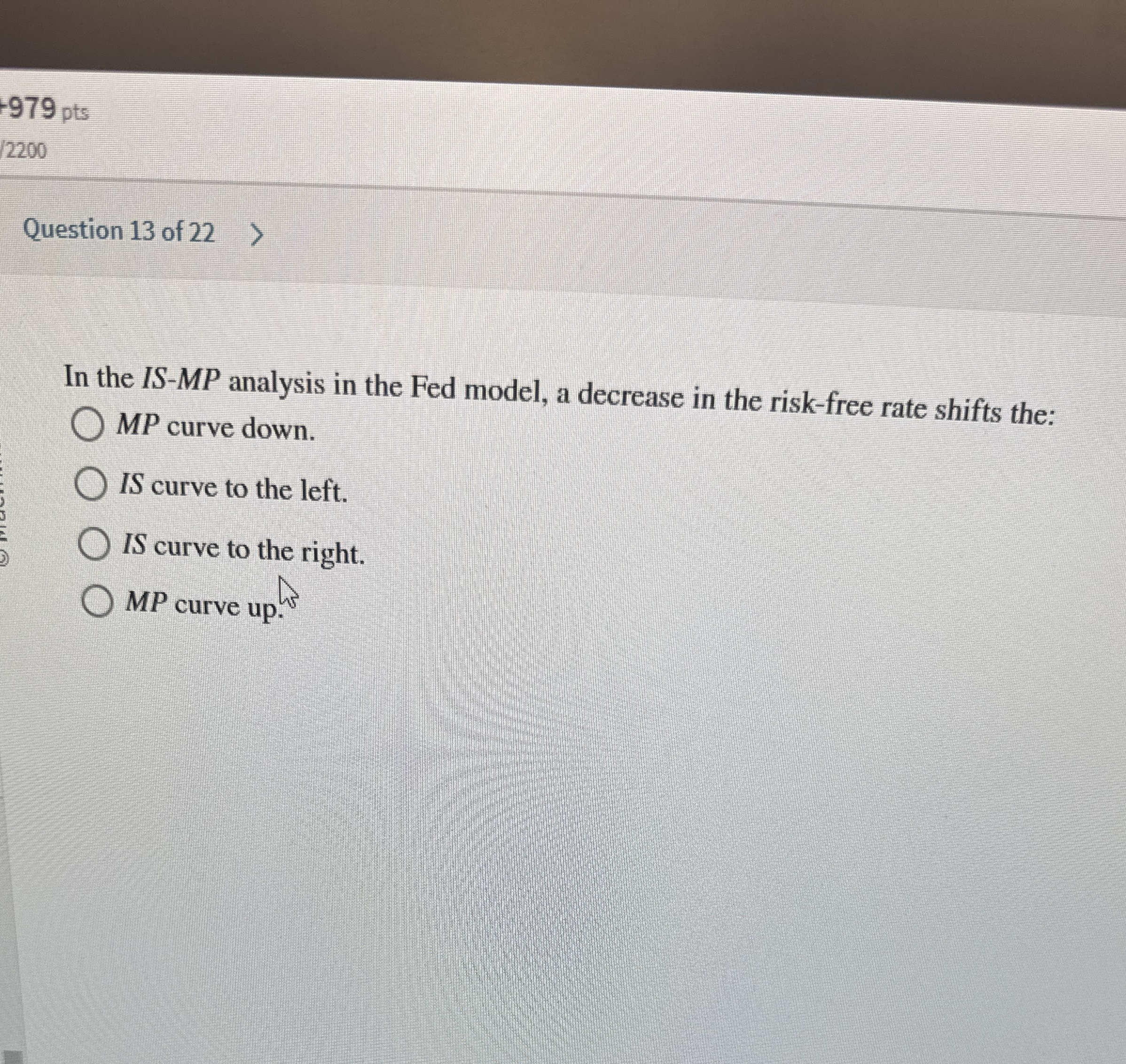 - 9 7 9 pts 2 2 0 0 Question 1 3 of 2 2 In the IS