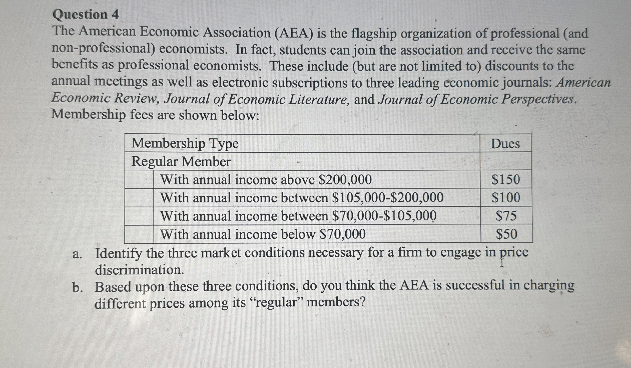 Question 4 The American Economic Association (