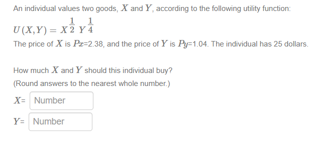 A n individual values two goods, x and Y ,