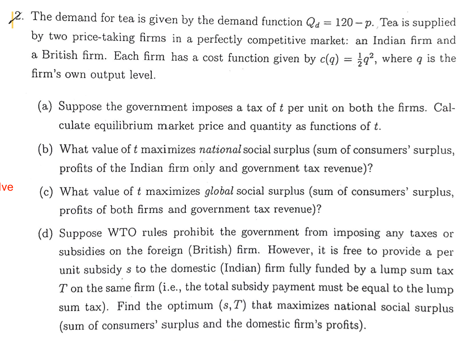 2 7 . The demand for tea is given by the demand