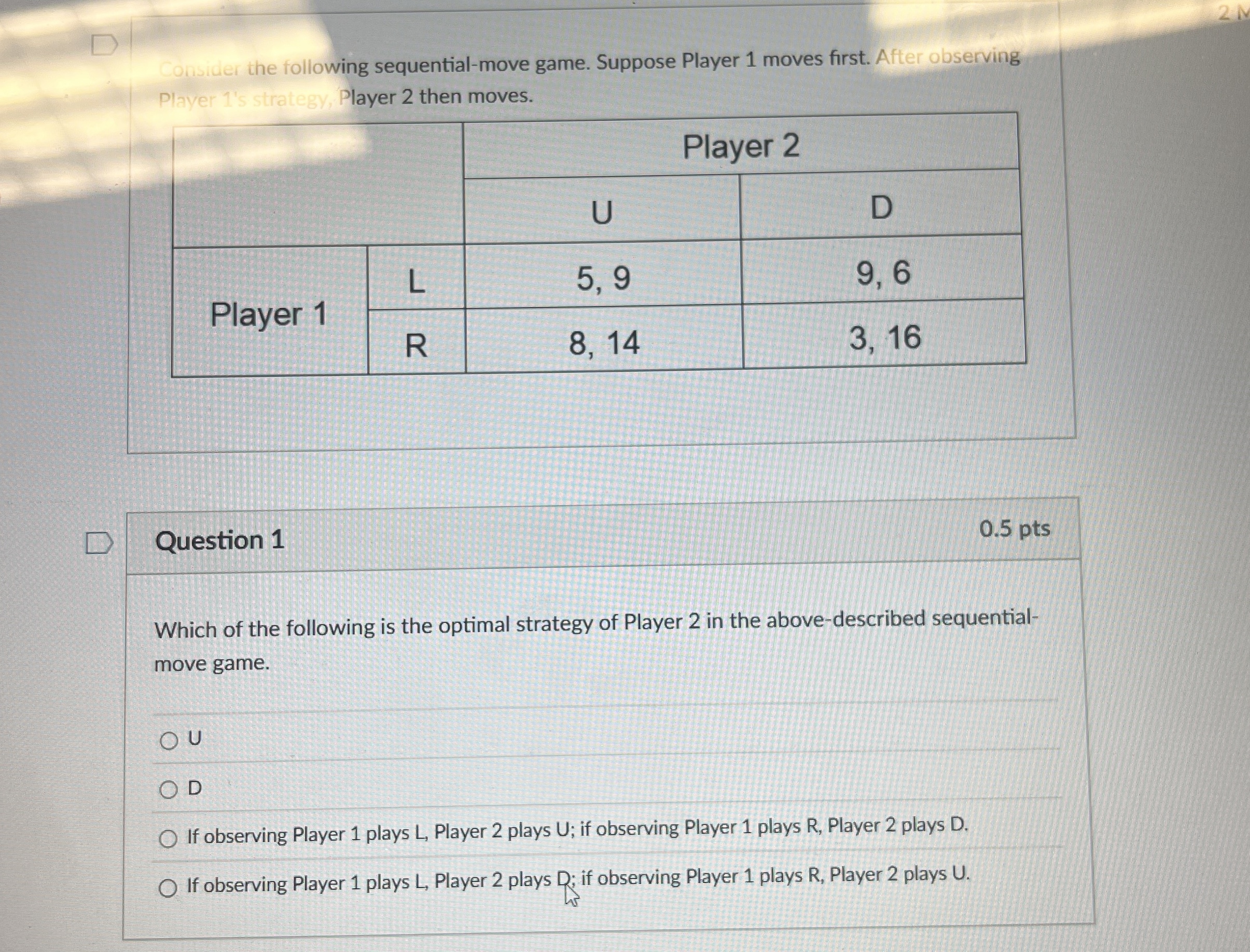 Consider the following sequential - move game.